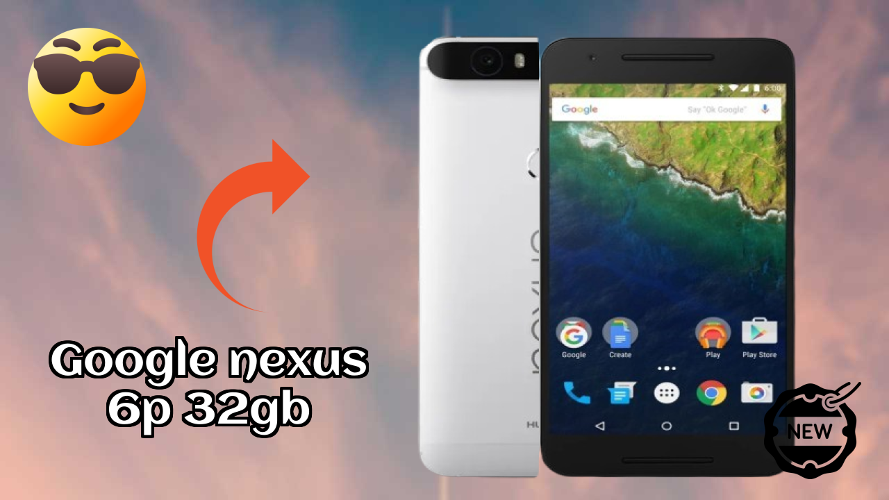 क्या Google Nexus 6P 32GB 2026 में बेस्ट विकल्प है? पूरा रिव्यु