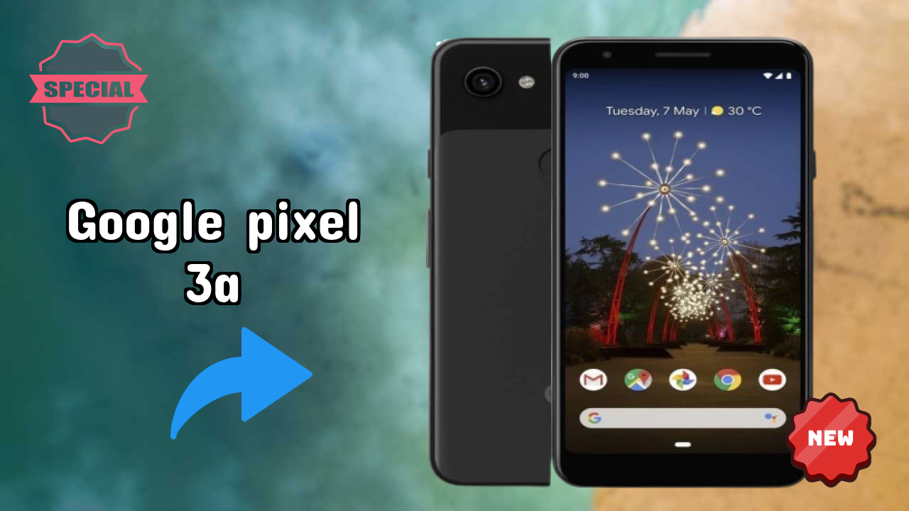 ₹10,999 पर Google Pixel 3A - बेस्ट फीचर्स हाइलाइट किए गए