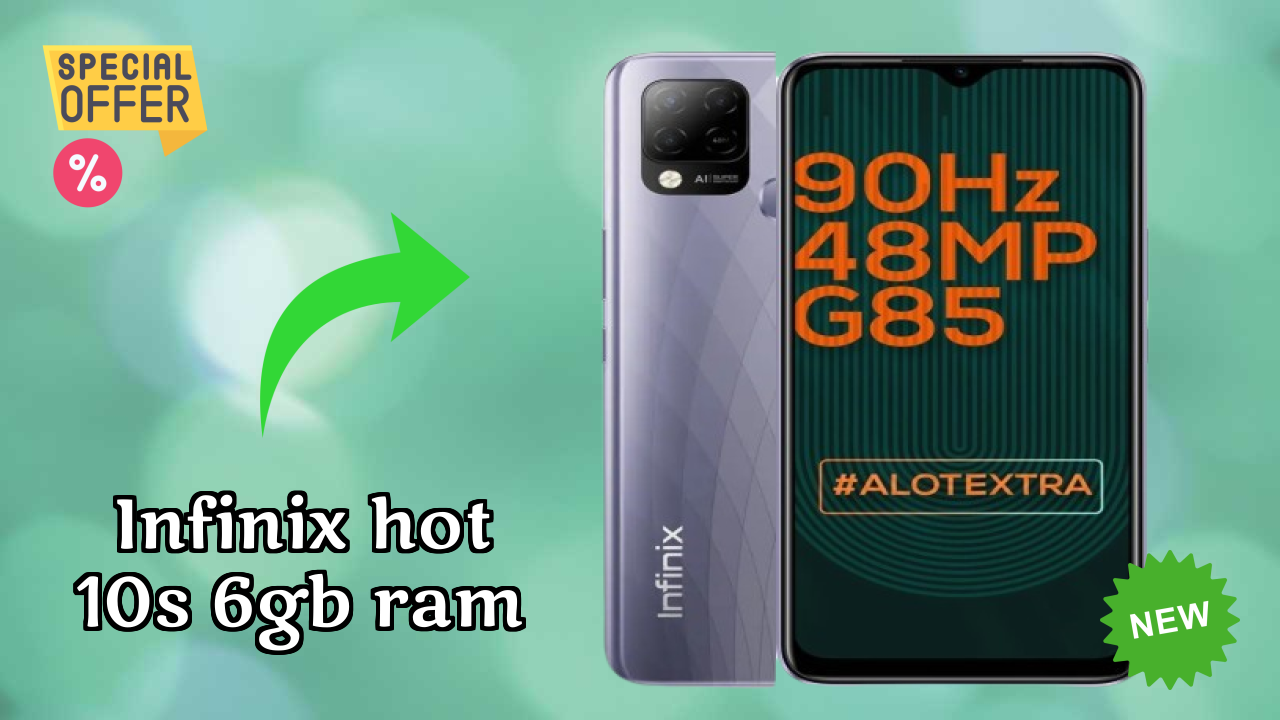 Infinix Hot 10S 6GB RAM 2026 अंतिम मोबाइल रिव्यु – क्या आपको खरीदना चाहिए?