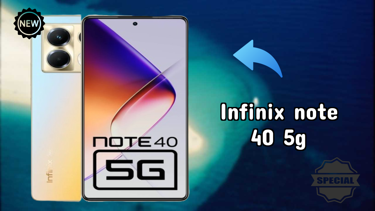 ₹15,999 पर Infinix Note 40 5G - पूरा स्पेसिफिकेशन