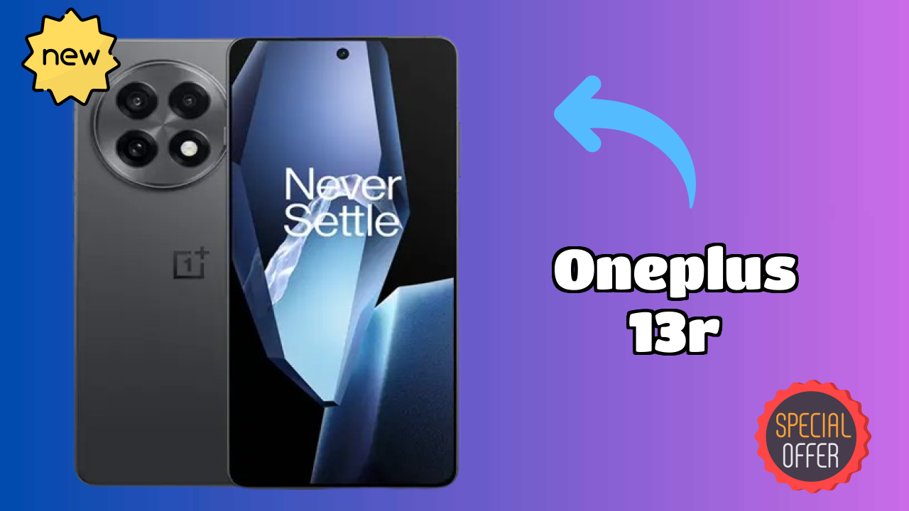 2026 OnePlus 13R सभी फीचर्स और संपूर्ण रिव्यु
