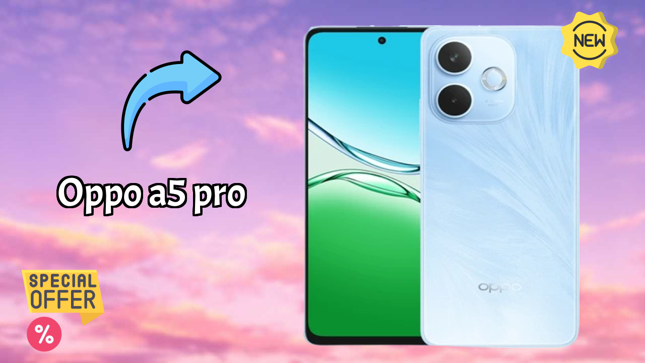 OPPO A5 Pro 2026 फीचर ब्रेकडाउन – पूरा गहराई से जांच