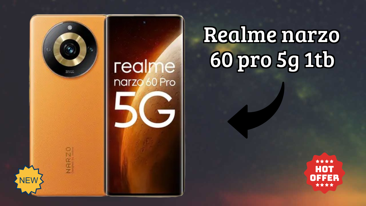 Realme Narzo 60 Pro 5G 1TB 2026 फीचर-बाय-फीचर अंतर्दृष्टि
