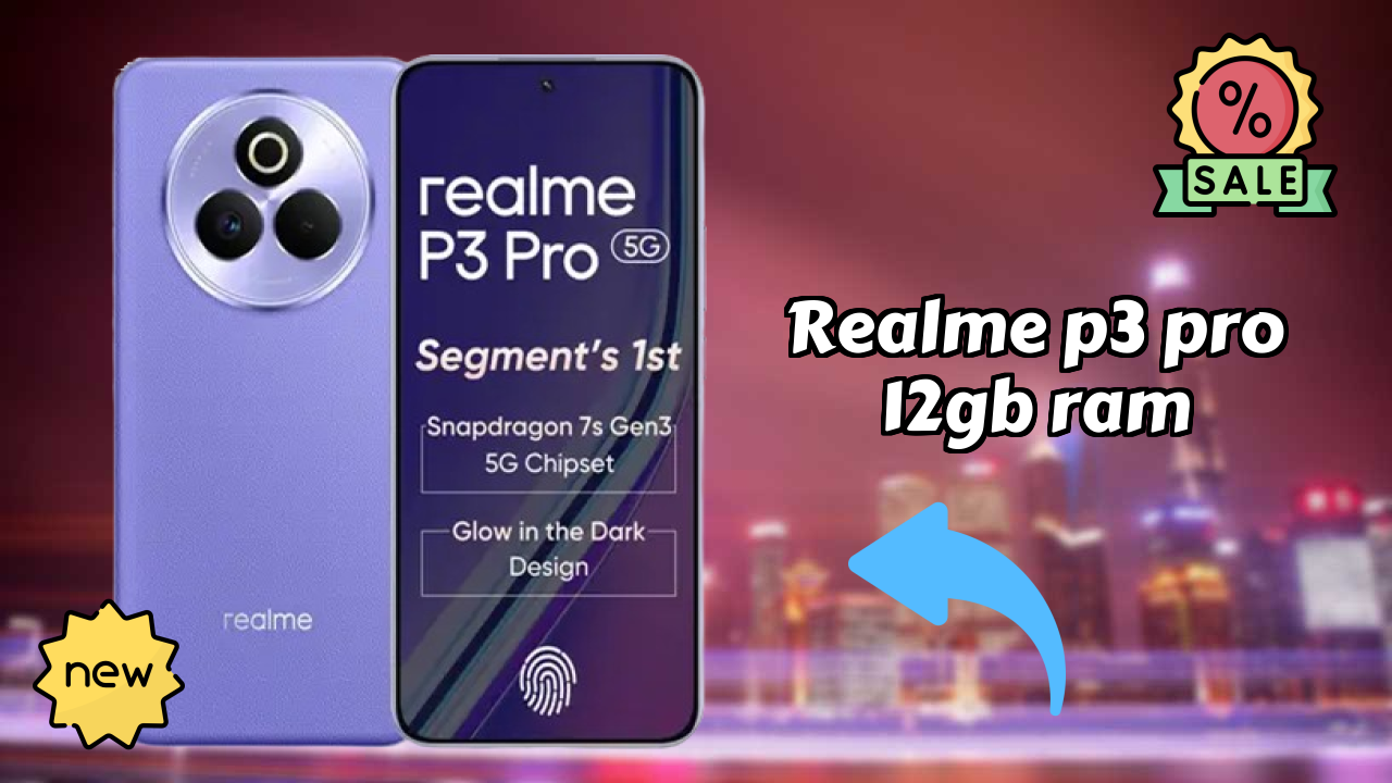 Realme P3 Pro 12GB RAM क़ीमत  डिस्कसन: ₹21,988 क़ीमत रिव्यु