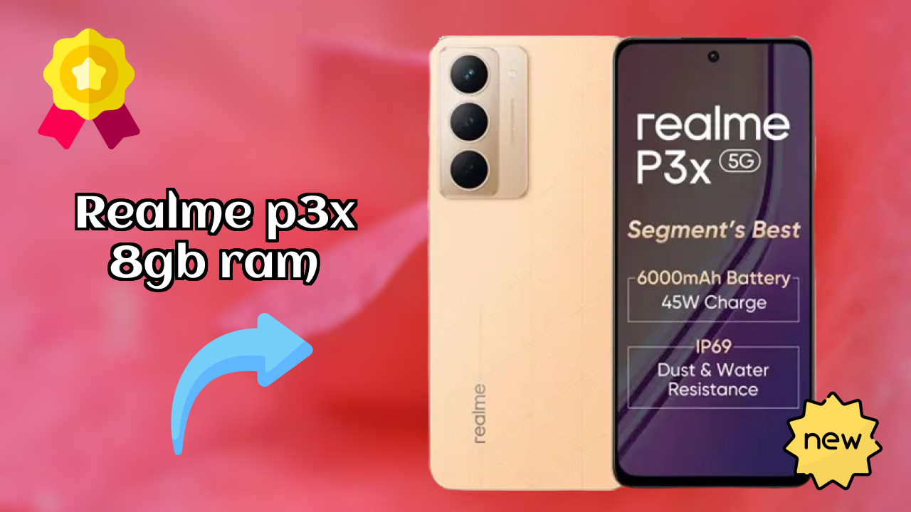 Realme P3x 8GB RAM डिस्प्ले साइज़: 6.72 Inches (17.07 Cm) स्क्रीन क्वॉलिटी
