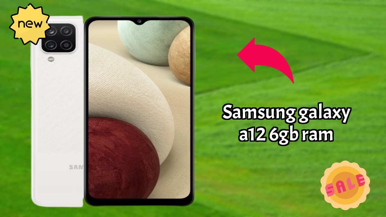 2026 Samsung Galaxy A12 6GB RAM इस बजट स्मार्टफोन के लिए बेस्ट है